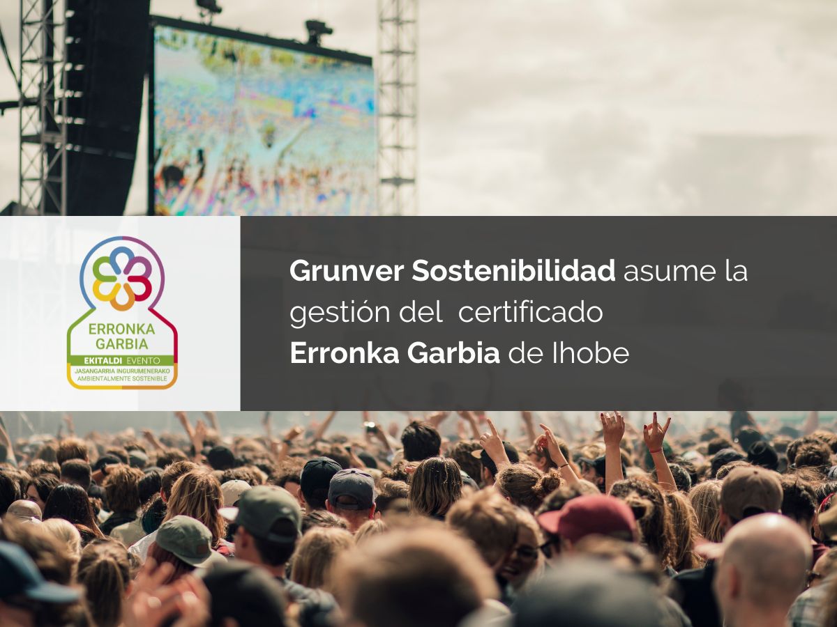 Certificado Erronka Garbia - Grunver Sostenibilidad